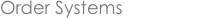 Order Systems 